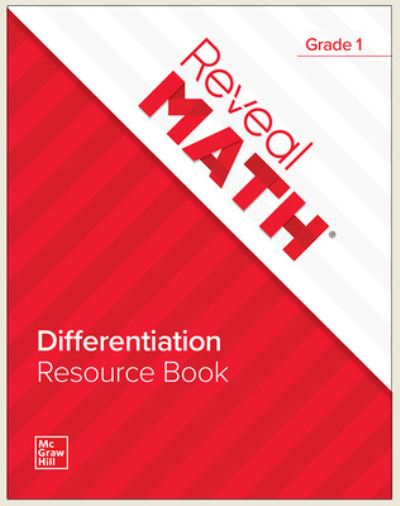 Reveal Math Differentiation Resource Book, Grade 1 - Reveal Math Elementary - McGraw Hill - Książki - McGraw-Hill Education - 9781264210619 - 5 października 2020