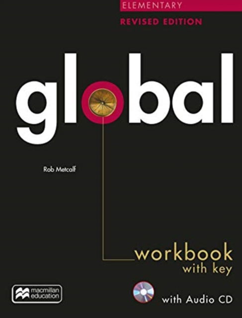 Cover for Rob Metcalf · Global Elementary Revised Edition Workbook with key + CD pack (Bok) (2019)