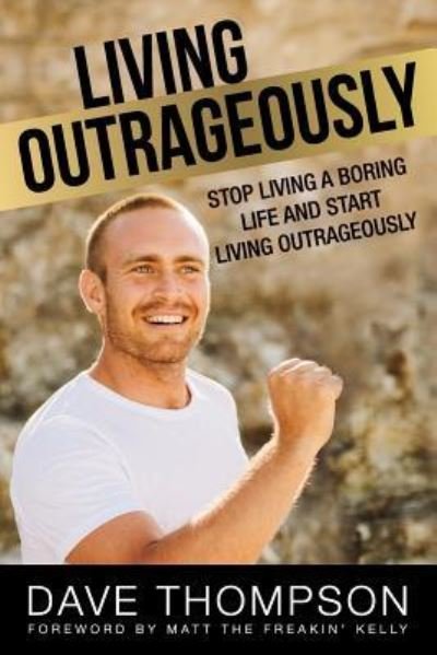 Cover for Dave Thompson · Living Outrageously (Paperback Book) (2017)