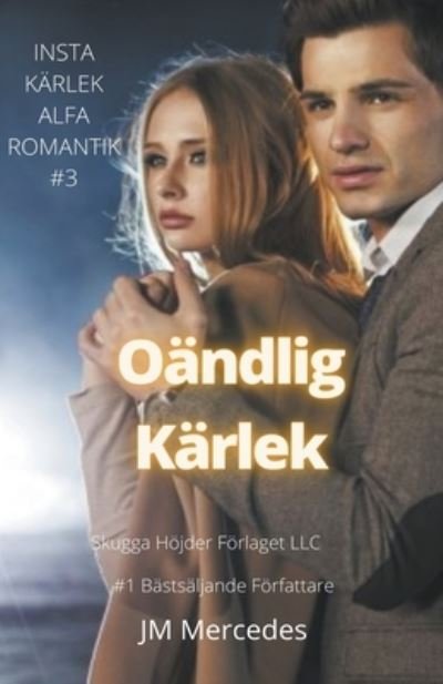 Cover for Jm Mercedes · Oandlig Karlek (Taschenbuch) (2021)