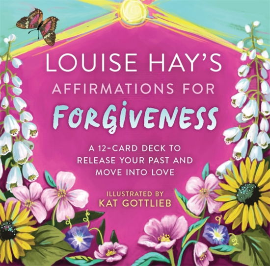 Louise Hay's Affirmations for Forgiveness: A 12-Card Deck to Release Your Past and Move into Love - Louise Hay - Livros - Hay House Inc - 9781401974619 - 7 de novembro de 2023