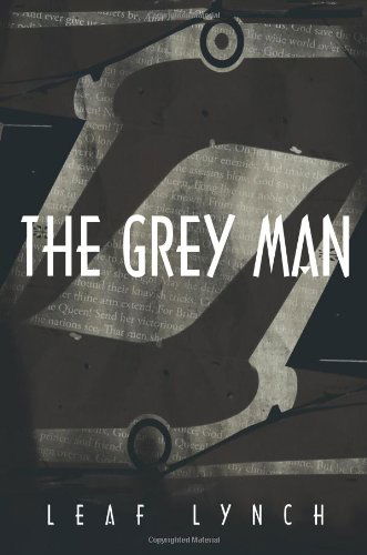 Cover for Leaf Lynch · The Grey Man (Paperback Book) (2010)