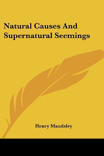 Cover for Henry Maudsley · Natural Causes and Supernatural Seemings (Paperback Book) (2006)