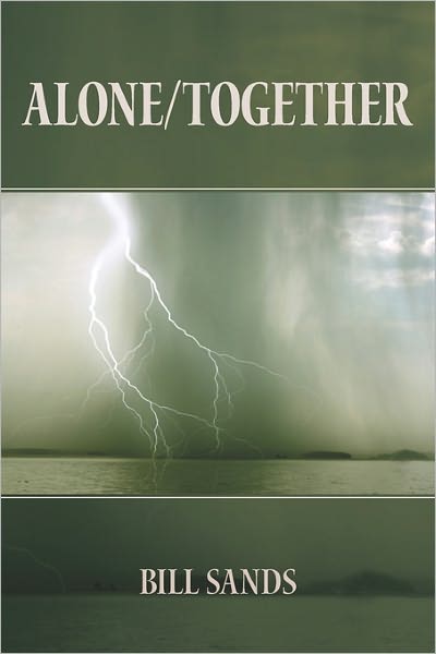 Cover for Bill Sands · Alone / Together (Paperback Book) (2009)