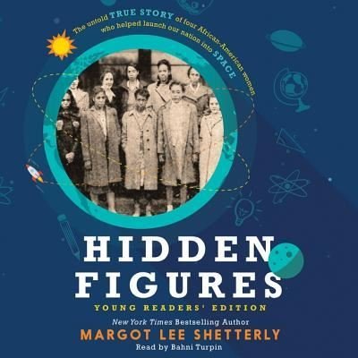 Cover for Margot Lee Shetterly · Hidden Figures Young Readers' Edition (MP3-CD) (2016)