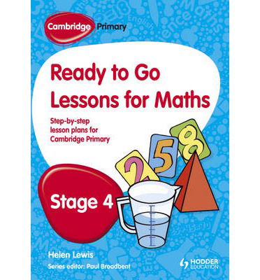 Cover for Paul Broadbent · Cambridge Primary Ready to Go Lessons for Mathematics Stage 4 (Pocketbok) (2013)