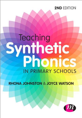 Teaching Synthetic Phonics - Teaching Handbooks Series - Rhona Johnston - Bücher - Sage Publications Ltd - 9781446298619 - 8. Dezember 2014