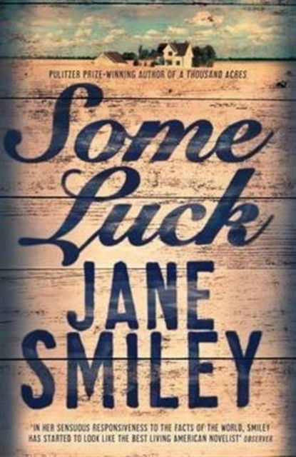 Cover for Jane Smiley · Some Luck - Last Hundred Years Trilogy (Paperback Book) [Air Iri OME edition] (2014)