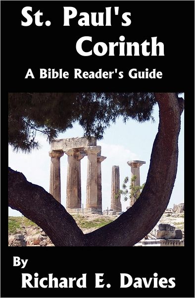 Cover for Richard E Davies · St. Paul's Corinth: a Bible Reader's Guide (Paperback Book) (2010)