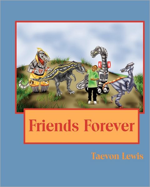 Cover for Taevon Lewis · Friends Forever (Paperback Book) (2011)