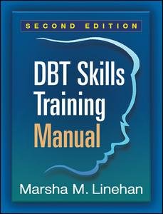 Cover for Marsha M. Linehan · DBT Skills Training Manual, Second Edition, Available separately: DBT Skills Training Handouts and Worksheets (Hardcover Book) (2014)