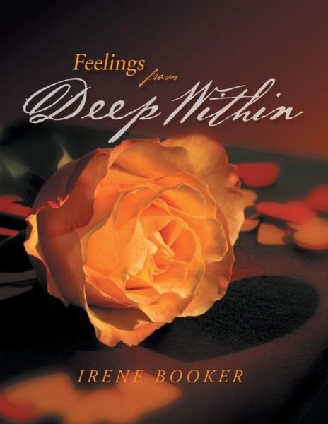 Cover for Irene Booker · Feelings from Deep Within (Paperback Book) (2011)