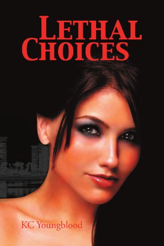 Cover for Kc Youngblood · Lethal Choices (Paperback Book) (2012)