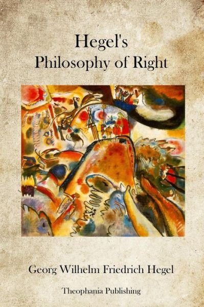 Cover for Georg Wilhelm Friedrich Hegel · Hegel's Philosophy of Right (Paperback Bog) (2012)