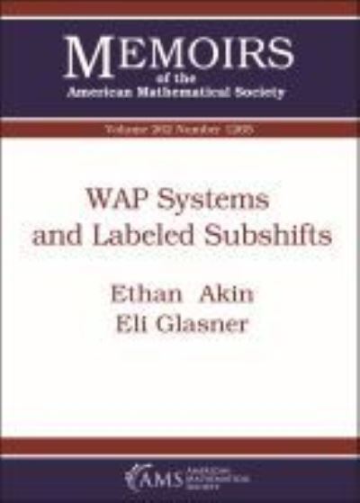 Cover for Ethan Akin · WAP Systems and Labeled Subshifts - Memoirs of the American Mathematical Society (Paperback Book) (2020)