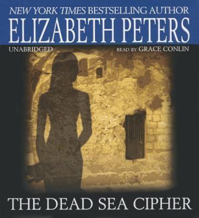 The Dead Sea Cipher - Elizabeth Peters - Music - Blackstone Audiobooks - 9781470888619 - June 1, 2013