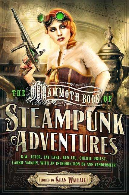 Cover for Sean Wallace · Mammoth Book Of Steampunk Adventures - Mammoth Books (Pocketbok) (2014)