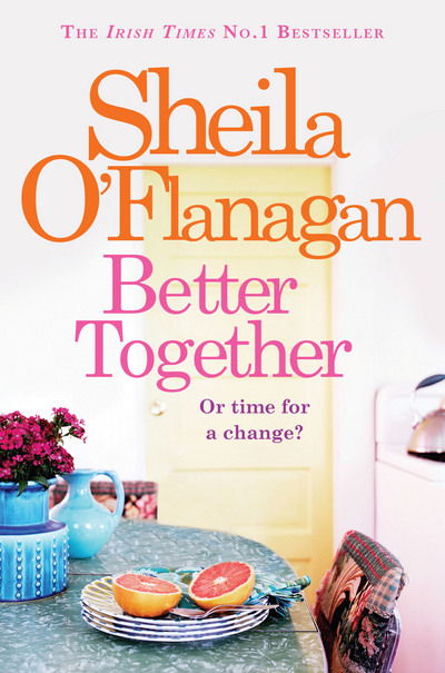 Cover for Sheila O'Flanagan · Better Together (Paperback Book) [Ireland edition] (2013)