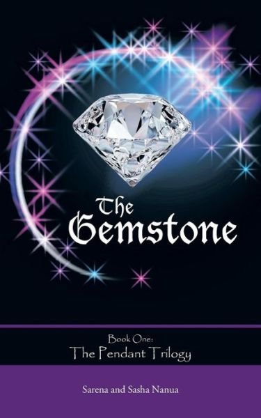 The Gemstone - Sarena Nanua - Boeken - iUniverse - 9781475911619 - 18 mei 2012