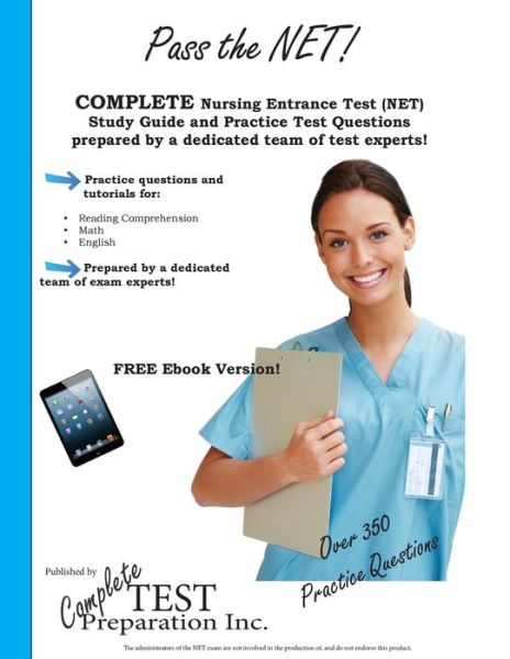 Cover for Complete Test Preparation Team · Pass the Net! Nursing Entrance Test Study Guide and Practice Test Questions (Paperback Book) (2012)