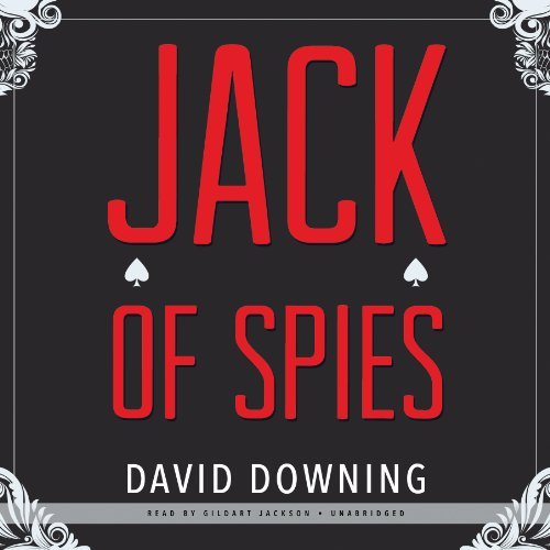 Jack of Spies: Library Edition - David Downing - Ljudbok - Blackstone Audiobooks - 9781483013619 - 13 maj 2014