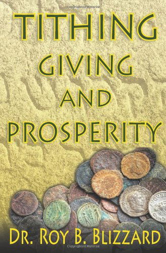 Cover for Roy B. Blizzard · Tithing Giving and Prosperity (Paperback Book) (2013)