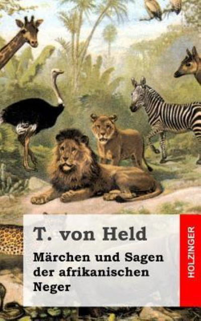 Cover for T Von Held · M rchen und Sagen der afrikanischen Neger (Pocketbok) (2013)