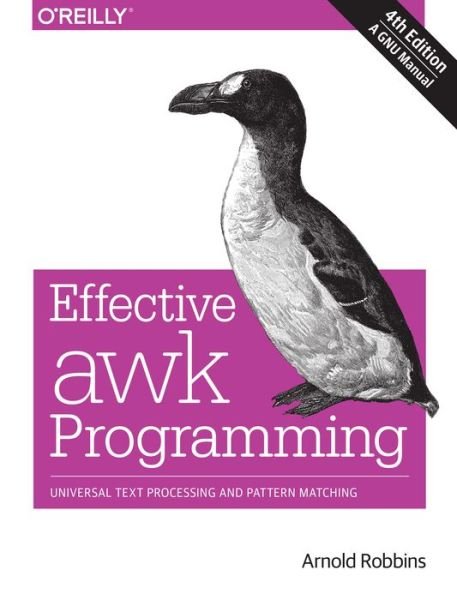 Cover for Arnold Robbins · Effective AWK Programming, 4e (Paperback Bog) [4 Revised edition] (2015)