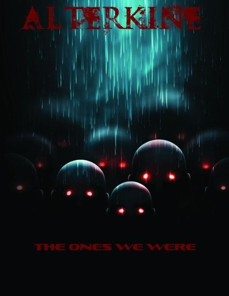 Cover for Jeff Becker · Alterkine: the Ones We Were (Paperback Book) (2014)