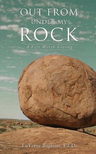 Out from Under My Rock - Ed D Luverne Baptiste - Bücher - Xulon Press - 9781498400619 - 26. Juni 2014