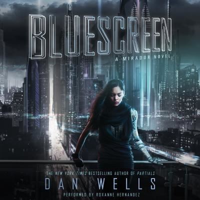 Cover for Dan Wells · Bluescreen (CD) (2016)