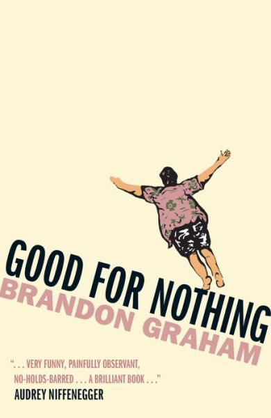 Good for Nothing - Brandon Graham - Books - Adams Media Corporation - 9781507201619 - 2017