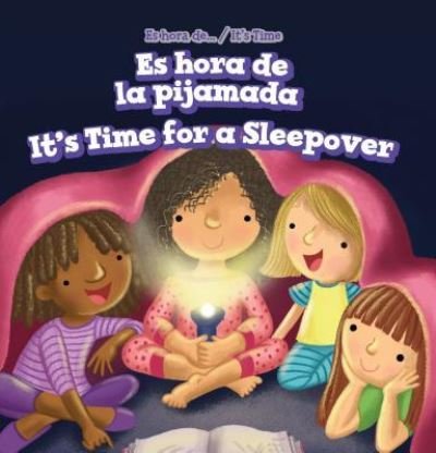 Cover for Jennifer Brown · Es Hora de la Pijamada / It's Time for a Sleepover (Gebundenes Buch) (2017)