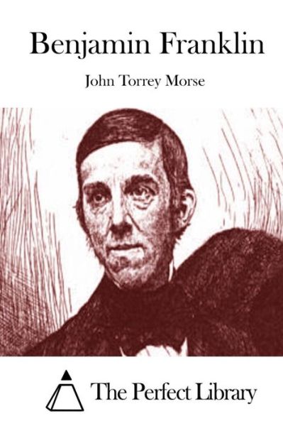 Cover for John Torrey Morse · Benjamin Franklin (Paperback Book) (2015)