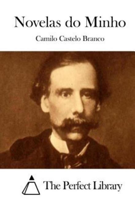 Cover for Camilo Castelo Branco · Novelas Do Minho (Paperback Bog) (2015)