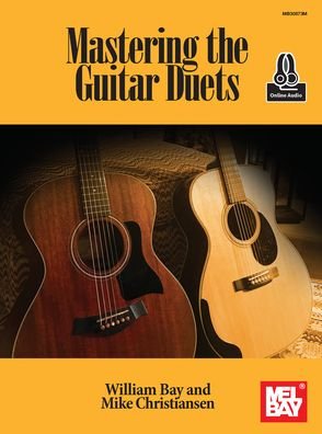 Cover for William Bay · Mastering The Guitar Duets (Book) (2020)