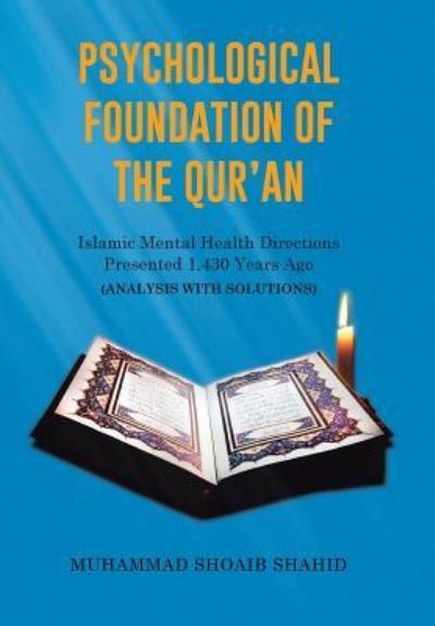 Cover for Muhammad Shoaib Shahid · Psychological Foundation of The Qur'an (Hardcover bog) (2016)