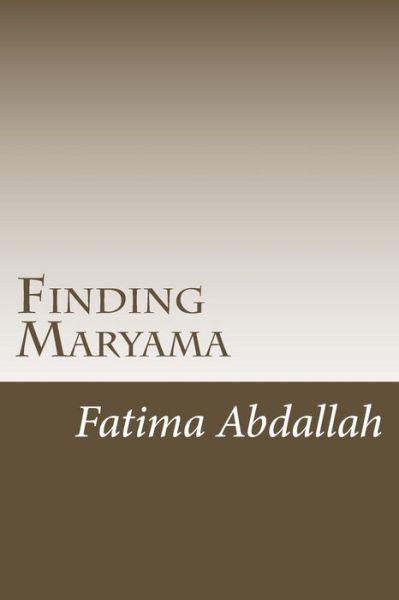 Cover for Fatima a Abdallah · Finding Maryama (Paperback Book) (2015)