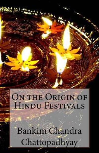 Cover for Bankim Chandra Chattopadhyay · On the Origin of Hindu Festivals (Paperback Book) (2015)