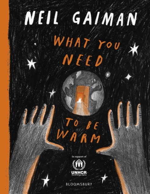 Cover for Neil Gaiman · What You Need to Be Warm (Gebundenes Buch) (2023)