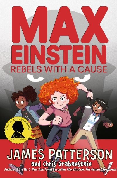 Cover for James Patterson · Max Einstein: Rebels with a Cause - Max Einstein Series (Hardcover bog) (2019)