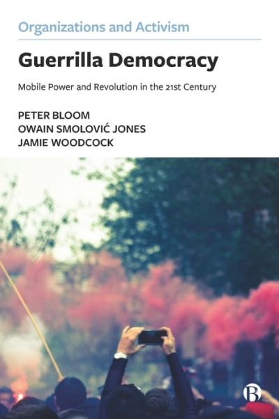 Cover for Peter Bloom · Guerrilla Democracy (Buch) (2021)