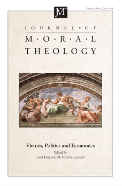 Cover for Jason King · Journal of Moral Theology, Volume 8, Issue 2 (Book) (2019)