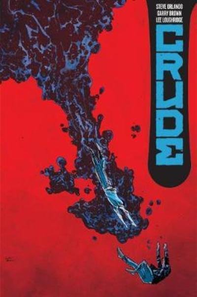 Cover for Steve Orlando · Crude - CRUDE TP (Pocketbok) (2018)