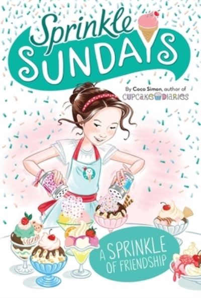 A Sprinkle of Friendship - Coco Simon - Books - SIMON & SCHUSTER - 9781534465619 - May 5, 2020