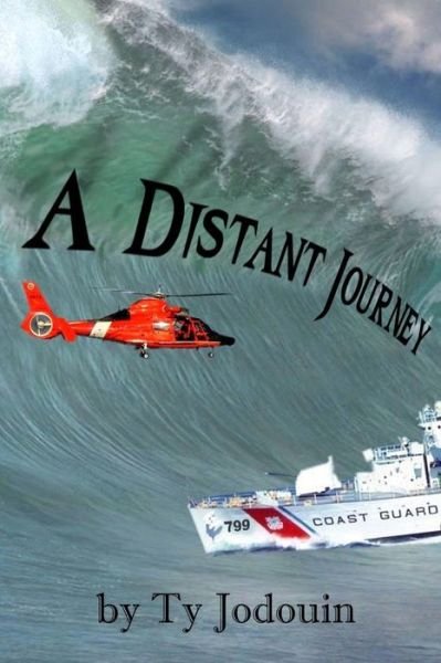Cover for Ty Jodouin · A Distant Journey (Paperback Bog) (2017)