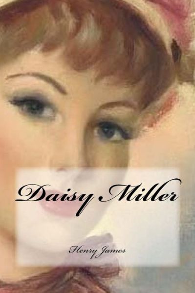 Cover for Henry James · Daisy Miller (Bog) (2017)