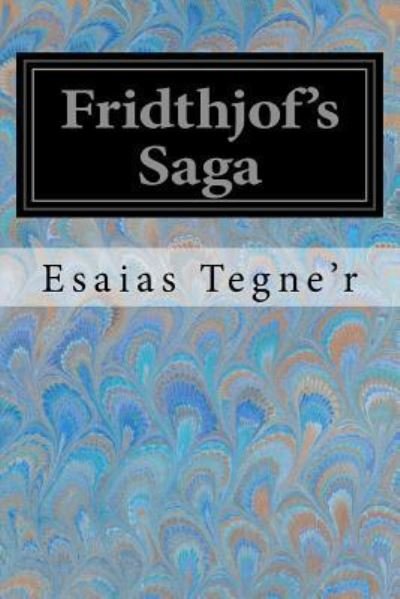 Cover for Esaias Tegne'r · Fridthjof's Saga (Taschenbuch) (2017)