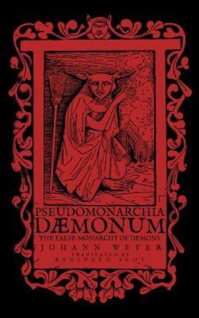 Cover for Johann Weyer · Pseudomonarchia Daemonum (Paperback Book) (2017)