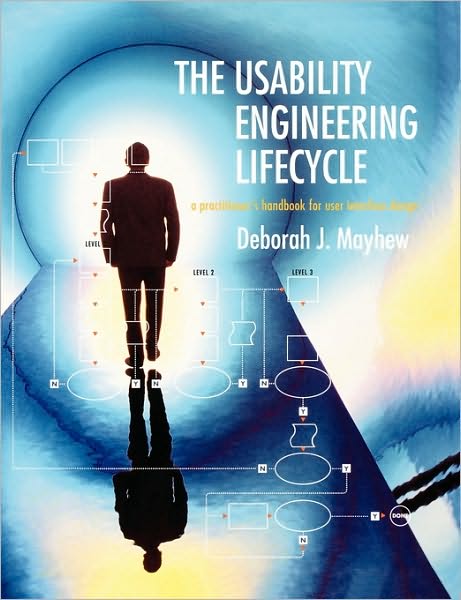 Cover for Mayhew, Deborah J. (Deborah J. Mayhew and Associates, West Tisbury, MA, U.S.A.) · The Usability Engineering Lifecycle: A Practitioner's Handbook for User Interface Design - Interactive Technologies (Paperback Book) (1999)